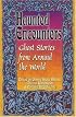 Haunted Encounters-Ghost Stories from Around the World