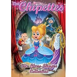 Alvin and the Chipmunks: The Chipettes: The Glass Slipper Collection