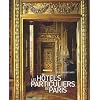 Les H�tels Particuliers de Paris 2011