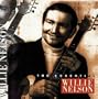 The Essential Willie Nelson