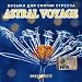 Astral Voyage Music For Removal Stress