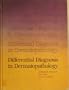 Differential Diagnosis in Dermatopathology (No. 1)