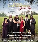 The Duck Commander Family: How Faith, Family, and Ducks Built a Dynasty by Robertson, Willie, Robertson, Korie (3/12/2013)