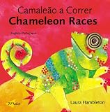 Chameleon Races/ Tac Ke Hoa Chay Dua: English-Vietnamese (Chameleon)