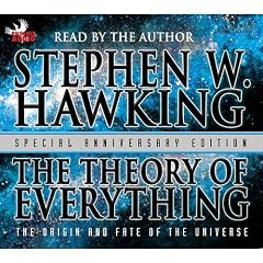 The Theory of Everything: The Origin And Fate Of The Universe: Special Anniversary Edition