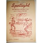 Spotlight,  Bat Masterson and Wyatt Earp as U. S. Deputy Marhshals book cover
