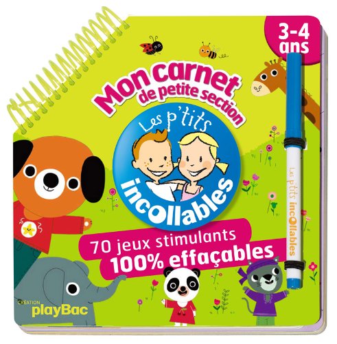 Mon carnet de petite section : 3-4 ans, 70 jeux stimulants 100% effaçables