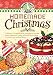 Homemade Christmas Cookbook: Tried & true recipes, heartwarming memories and easy ideas for savoring the best of Christmas. (Seasonal Cookbook Collection)