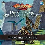 H&ouml;rbuch Drachenwinter (Die Chronik der Drachenlanze 3)