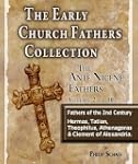 The Early Church Fathers - Ante Nicen...