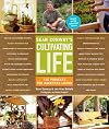 Sean Conway's Cultivating Life: 125 Projects for Backyard Living