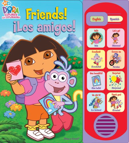 Dora Friends! Los Amigos! (Little English-Spanish Sound Bk)