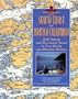Exploring the South Coast of British Columbia: Gulf Islands and Desolation Sound to Port Hardy and Blunden Harbour