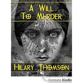 A Will To Murder