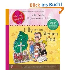 Lilly ist ein Sternenkind: Das Kindersachbuch zum Thema verwaiste Geschwister