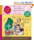 Lilly ist ein Sternenkind: Das Kindersachbuch zum Thema verwaiste Geschwister