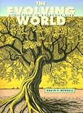 The Evolving World: Evolution in Everyday Life