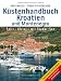  : Küstenhandbuch Kroatien und Montenegro: Split - Ulcinj  mit Skadar-See