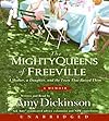 The Mighty Queens of Freeville CD: The True Story of a Mother, a Daughter, and the People who Raised Them