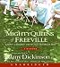 Mighty Queens of Freeville: The True Story of a Mother, a Daughter, and the People who Raised Them (Abriged Audio CD)