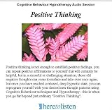 Positive Thinking CBT Hypnotherapy CD (Here To Listen Self Hypnosis CDs)