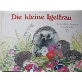 Die kleine Igelfrauvon "Lene Mayer-Skumanz"