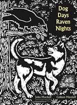 Dog Days, Raven Nights