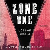 Zone One | [Colson Whitehead]