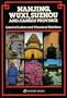 Nanjing, Wuxi, Suzhou and Jiangsu Province: Land of Lakes and Classical Gardens (China Guides Series)