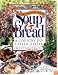 Dairy Hollow House Soup & Bread Cookbook