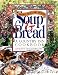 Dairy Hollow House Soup & Bread Cookbook