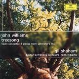 John Williams: Treesong; Violin Concerto; 3 Pieces from Schindler`s List