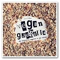 Vegan Guerilla: Die Revolution beginnt in der K�che