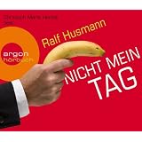 Nicht mein Tagvon "Ralf Husmann"