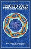 Crooked Soley : a crop circle revelation