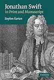 Jonathan Swift in print and manuscript