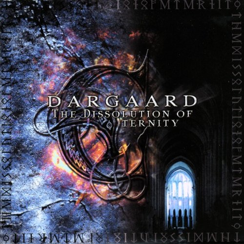 Dargaard - The Dissolution Of Eternity - Zortam Music