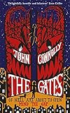 The gates : a strange novel for strange young people