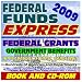 2009 Federal Funds Express : Federal Grants, Government Benefits
