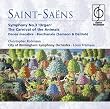 Saint-Sa�ns Symphony No.3 'Organ'; The Carnival of the Animals, Danse macabre; Bacchanale (Samson & Delilah)