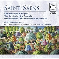 Saint-Sa�ns: Symphony No. 3; The Carnival of the Animals