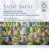 Saint-Sa�ns: Organ Symphony No. 3, The Carnival of the Animals, etc.