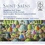 Saint-Sa�ns - Carnival of the Animals; Symphony No 3