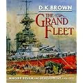 The Grand Fleet: Warship Design and Development 1906-1922