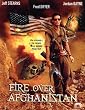 Fire Over Afghanistan