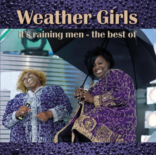 Produkt-Bild: It's Raining Men - The Best Of The Weather Girls