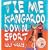 Tie Me Kangaroo Down, Sport