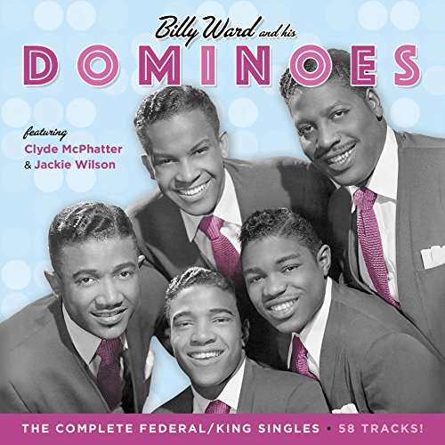 Billy Ward And His Dominoes - The Complete Federal/king Singles - Zortam Music