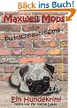 Maxwell Mops und die Plattschnauzengang