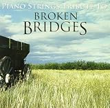 Piano Strings Tribute To Broken Bridges
